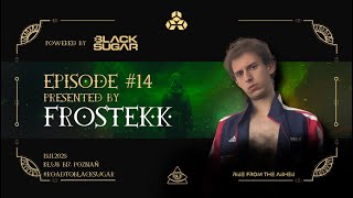 FROSTEKK | ROAD TO BLACK SUGAR | HARDSTYLE & HARDCORE MIX | EPISODE 14