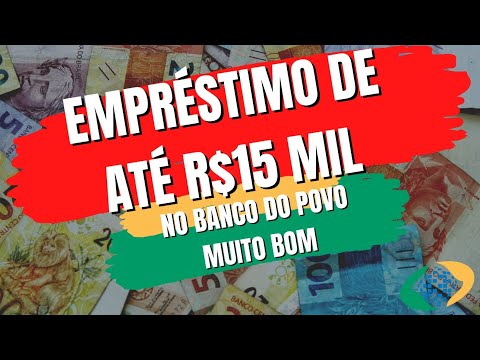 Empréstimo fácil aprovação até 15 mil com taxa 1% a.a BANCO DO POVO