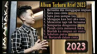 album terbaru arief 2023 ~ bersama menggapai impian ~ satu rasa cinta ~ satu jiwa sampai tua