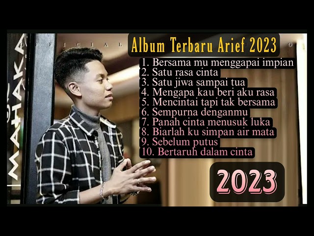 album terbaru arief 2023 ~ bersama menggapai impian ~ satu rasa cinta ~ satu jiwa sampai tua class=