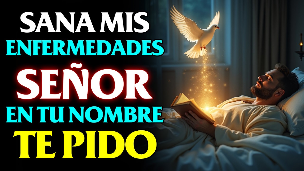 “EN TU NOMBRE TE PIDO, SEÑOR” SÁNAME DE MIS ENFERMEDADES CON ESTA MILAGROSA ORACIÓN