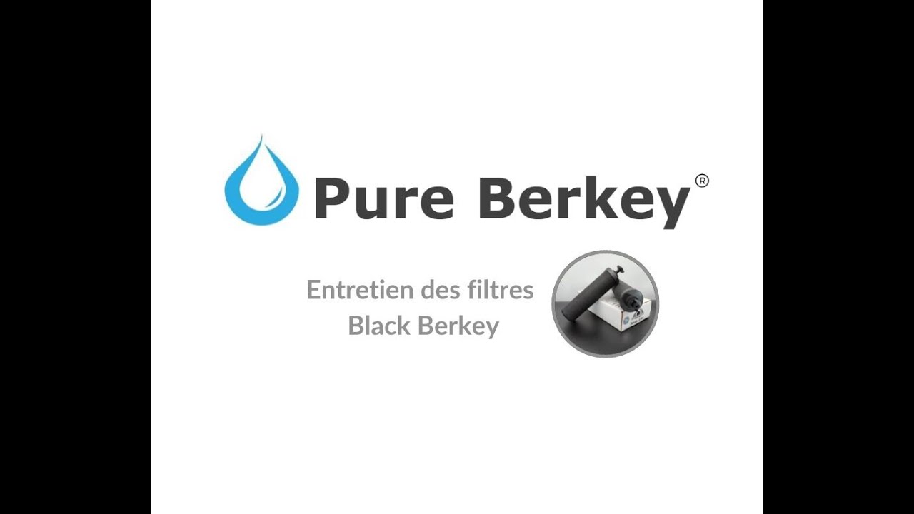 Pure Berkey Pure Berkey Entretien des filtres Black Berkey - YouTube