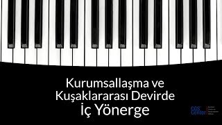 Kurumsallaşma Ve Kuşaklararası Devirde İç Yönerge