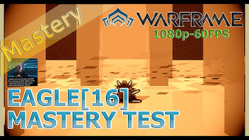 Warframe Mastery Rank 16 Test [1080p 60FPS] (OUTDATED)