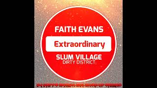 Watch Faith Evans Extraordinary video