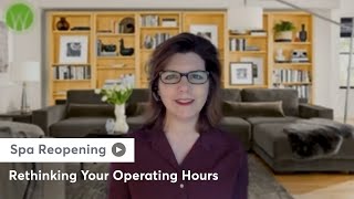 Spa Reopening: Rethinking Your Operating Hours screenshot 4