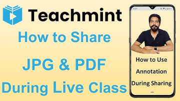 How to Share Screen JPG Photo & PDF During Live Class on Teachmint Mobile App || Use Annotation