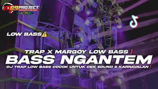 DJ TRAP BASS NGANTEM BASS LOW COCOK UNTUK CEK SOUND & KARNAVALAN VIRAL TERBARU 2024❗