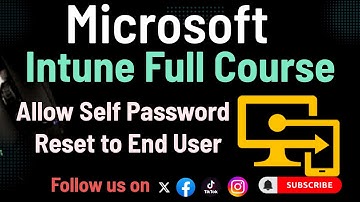 Self Password Reset Microsoft Intune User  || Microsoft Intune Full Course 2024 Nepali