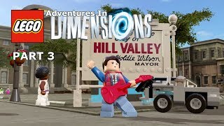 Adventures In LEGO Dimensions #3 - Back to the Future World