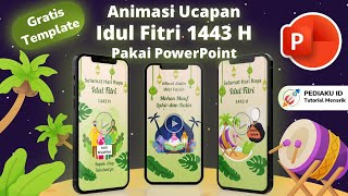 MEMBUAT VIDEO ANIMASI UCAPAN IDUL FITRI 2022 1443 H DI POWERPOINT | Animasi PowerPoint