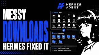 I Asked Hermes Agent to Organize My Messy Downloads Folder