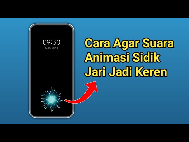 Cara Agar Suara Animasi Sidik Jari Hp Jadi Keren class=