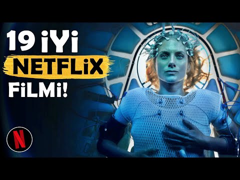 Netflix'te İzlemeniz Gereken 19 FİLM! (PARANIZIN KARŞILIĞINI ALIN)