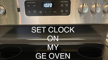 How to Set Clock on the GE Oven Stove Range - Spencer Colgan