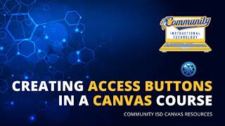 Creating access buttons in a Canvas course