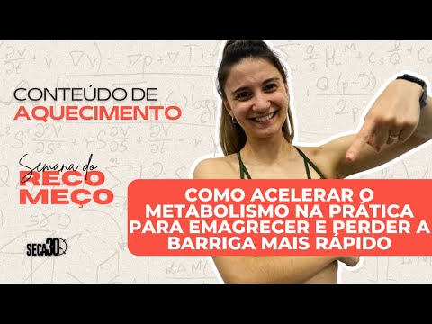 Como acelerar o metabolismo na prática para emagrecer e perder a barriga mais rápido