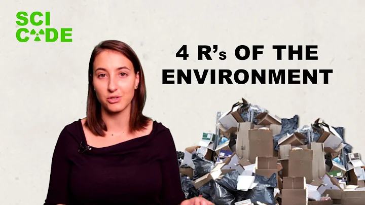 The 4 R's of the Environment | SCI CODE