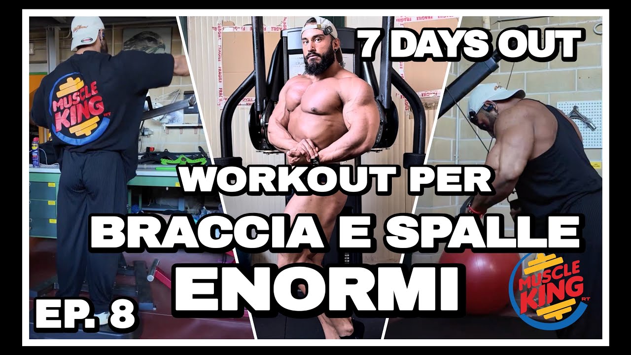 WORKOUT PER SPALLE E BRACCIA ENORMI | 7 DAYS OUT | Prep Series EP. 8 | Riccardo Tesolin