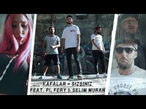 Kafalar - Sizsiniz (feat. Pi, Fery & Selim Muran) (LYCRIS)