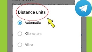 Telegram | Distance units | Automatic &amp; Kilometers or Miles