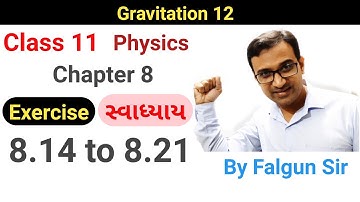 Class 11 | Physics | Chapter 8 | Exercise 8.14 to 8.21 Solution in Gujarati | NCERT