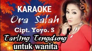 KARAOKE ORA SALAH TENGDUNG UNTUK WANITA.
