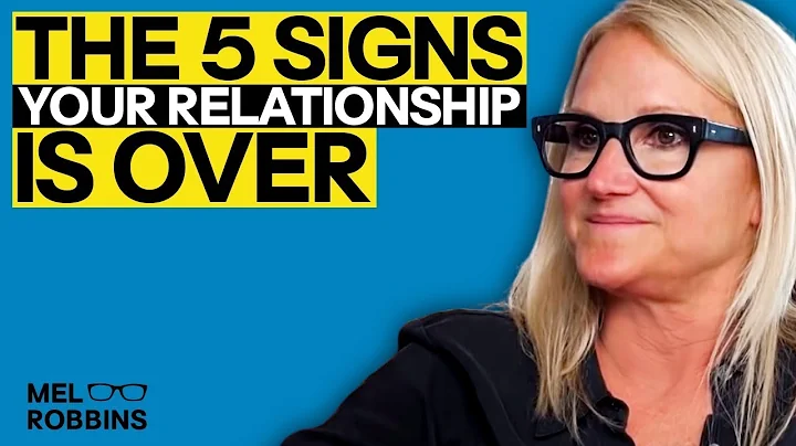 The 5 Signs Your Relationship Is Over | Mel Robbins - DayDayNews