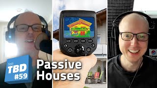 59: Studs Be Damned - Talking Passive Homes