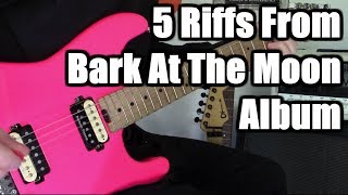5 AMAZING Riffs From The Bark At The Moon Album