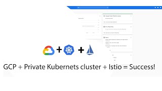 [Google Cloud] GCP Private Cluster with Istio, firewall and Cloud NAT