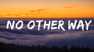 SHAED - No Other Way (Lyrics) Lyrics Video