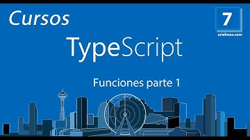 7 Cursos de TypeScript - Funciones primera parte