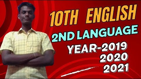CLASS 10 (SSLC) ENGLISH  2ND LANGUAGE  BORAD EXAM YEAR ( 2019,2020,2021)#PCMBKAKING