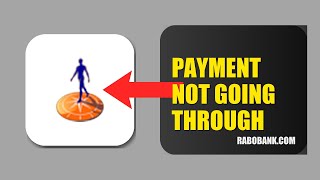 How To Fix Payment Not Going Through On Rabobank 2026 (QUICK GUIDE)