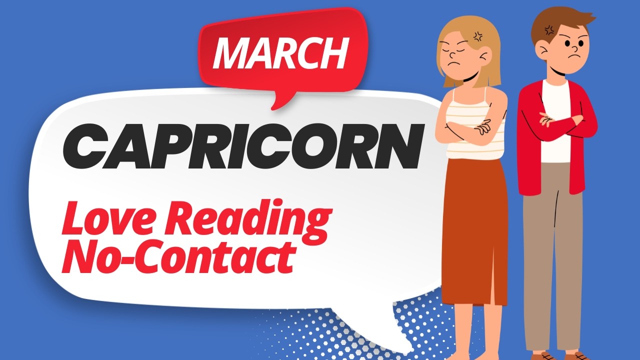 Capricorn (Makar) March 2026 ❤️ Iss person ki feelings agar aap NO CONTACT ya SEPARATION mein hai 💘👀