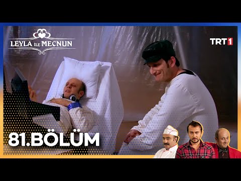 Leyla ile Mecnun 81. Bölüm