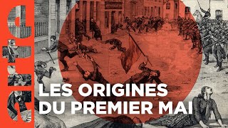 Le premier mai | Quand l'histoire fait dates | ARTE