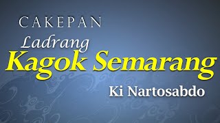 Cakepan Kagok Semarang-KI NARTOSABDO