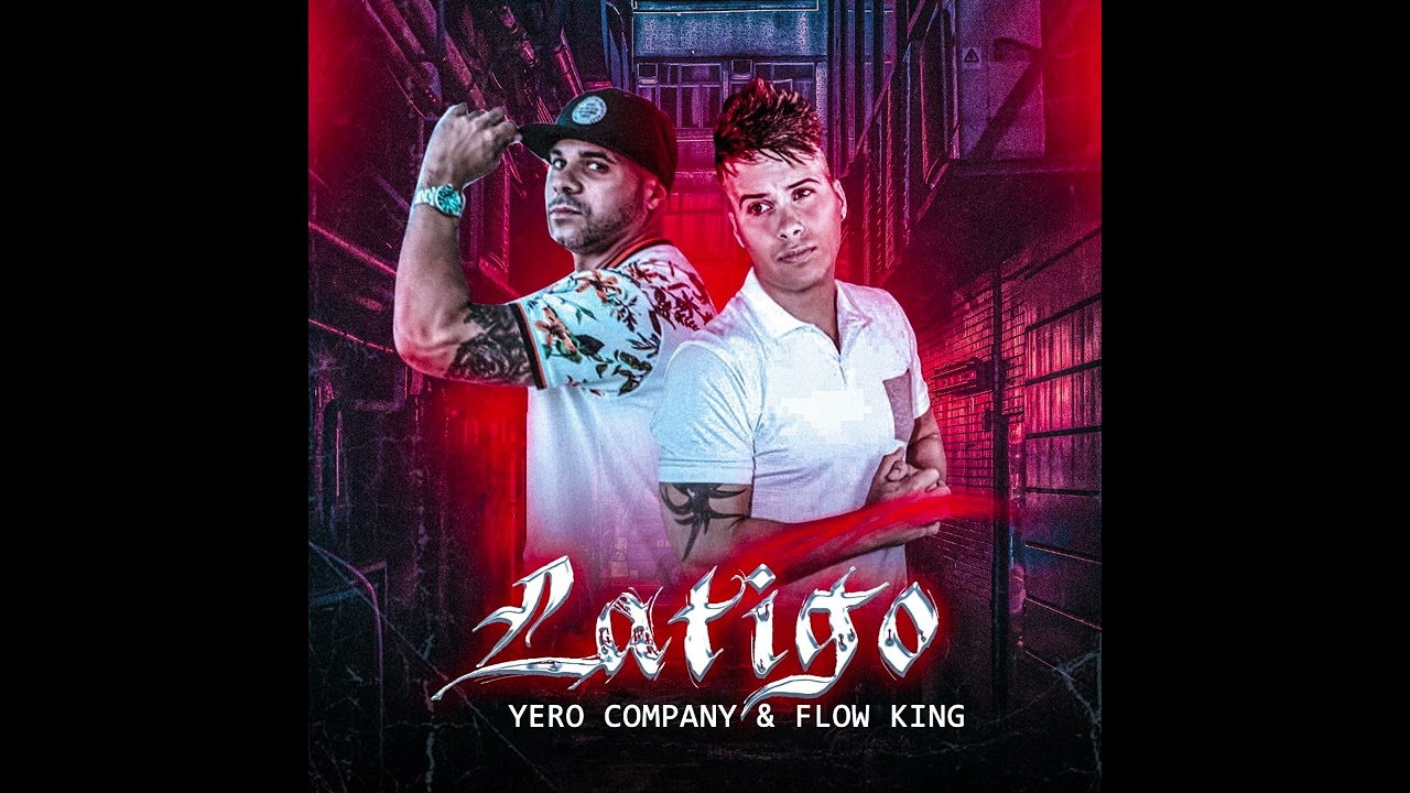 Watch Yero Company x Flow King - Latigo AUDIO OFICIAL on YouTube Watch Yero Company x Flow King - Latigo AUDIO OFICIAL on YouTube