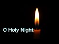 クリスマスソング   O Holy Night   歌詞・コード付き       kathy