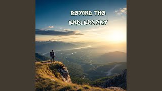Beyond the Endless Sky