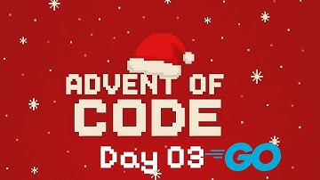 Advent of Code 2025 Day 03 Part 1 in Go | Final AOC Video