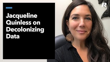 Jacqueline Quinless on Decolonizing Data