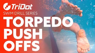 Torpedo Push-Offs | TriDot Swim Drill Series