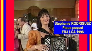 Stéphanie RODRIGUEZ "Pique poquet" FR3 LCA (1998)