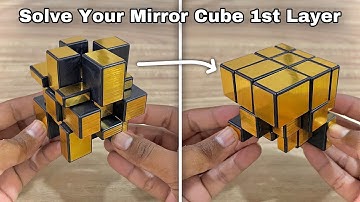 How To Solve A Mirror Cube 1st First Layer | CubeTech
