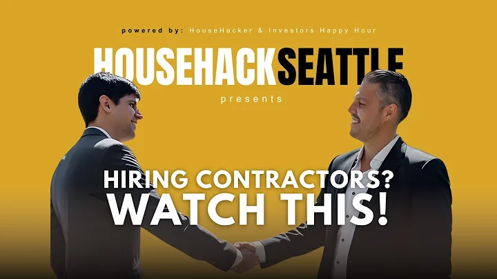Working w/ Contractors - What YOU Need to Know! - HouseHack Seattle Happy Hour