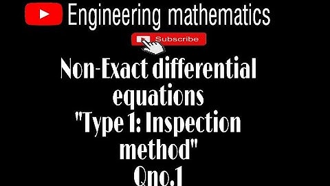 Non-exact differential equations|Type1 Inspection method Qno.1| Important question series #Btech
