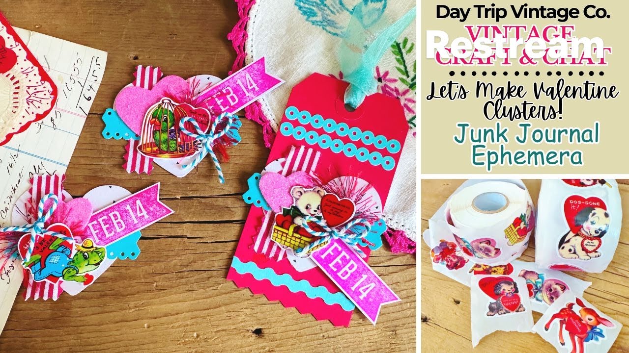 Let's Make Cute Valentine Clusters! | Tags, & Junk Journal Embellishments | Vintage Craft & Chat